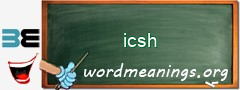 WordMeaning blackboard for icsh